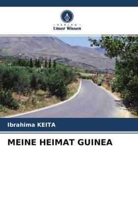 Keita |  MEINE HEIMAT GUINEA | Buch |  Sack Fachmedien