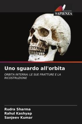 Sharma / Kashyap / Kumar |  Uno sguardo all'orbita | Buch |  Sack Fachmedien