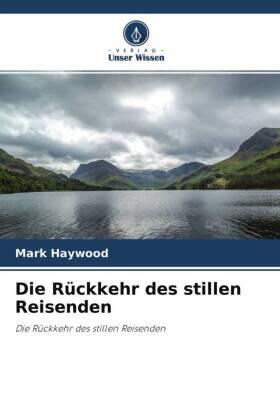 Haywood |  Die Rückkehr des stillen Reisenden | Buch |  Sack Fachmedien