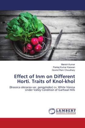 Kumar / Kaswan / Choudhary |  Effect of Inm on Different Horti. Traits of Knol-khol | Buch |  Sack Fachmedien