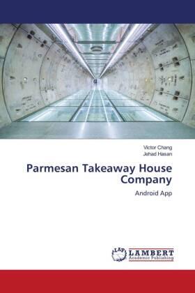 Chang / Hasan |  Parmesan Takeaway House Company | Buch |  Sack Fachmedien