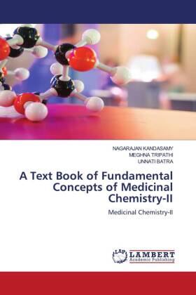 Kandasamy / Tripathi / Batra |  A Text Book of Fundamental Concepts of Medicinal Chemistry-II | Buch |  Sack Fachmedien