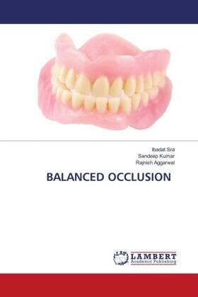 Sra / Kumar / Aggarwal |  BALANCED OCCLUSION | Buch |  Sack Fachmedien