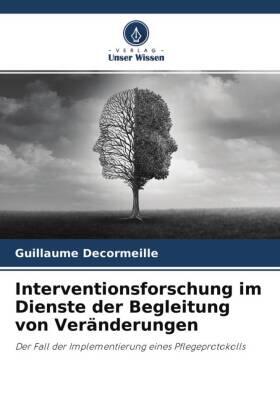 Decormeille / Saint-Jean |  Interventionsforschung im Dienste der Begleitung von Veränderungen | Buch |  Sack Fachmedien