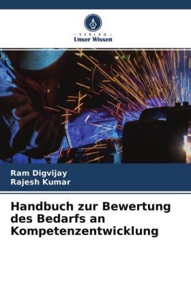 Digvijay / Kumar |  Handbuch zur Bewertung des Bedarfs an Kompetenzentwicklung | Buch |  Sack Fachmedien