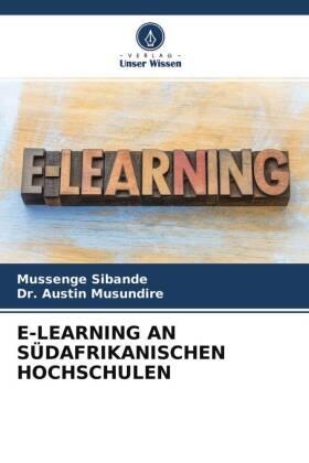 Sibande / Musundire |  E-LEARNING AN SÜDAFRIKANISCHEN HOCHSCHULEN | Buch |  Sack Fachmedien