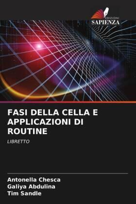 Chesca / Abdulina / Sandle |  FASI DELLA CELLA E APPLICAZIONI DI ROUTINE | Buch |  Sack Fachmedien