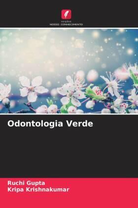 Gupta / Krishnakumar |  Odontologia Verde | Buch |  Sack Fachmedien