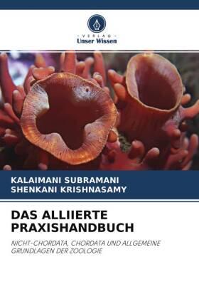 Subramani / Krishnasamy |  DAS ALLIIERTE PRAXISHANDBUCH | Buch |  Sack Fachmedien