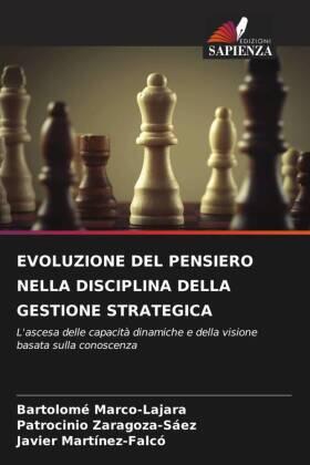 Marco-Lajara / Zaragoza-Sáez / Martínez-Falcó |  EVOLUZIONE DEL PENSIERO NELLA DISCIPLINA DELLA GESTIONE STRATEGICA | Buch |  Sack Fachmedien