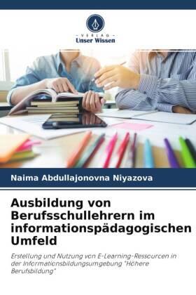 Niyazova |  Ausbildung von Berufsschullehrern im informationspädagogischen Umfeld | Buch |  Sack Fachmedien