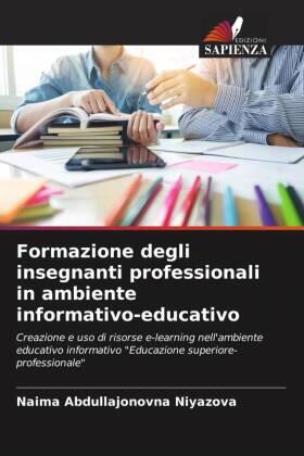 Niyazova |  Formazione degli insegnanti professionali in ambiente informativo-educativo | Buch |  Sack Fachmedien