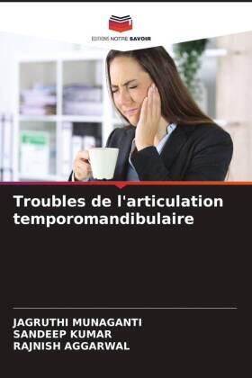 Munaganti / Kumar / Aggarwal |  Troubles de l'articulation temporomandibulaire | Buch |  Sack Fachmedien