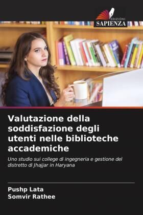 Lata / Rathee |  Valutazione della soddisfazione degli utenti nelle biblioteche accademiche | Buch |  Sack Fachmedien