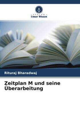 Bharadwaj |  Zeitplan M und seine Überarbeitung | Buch |  Sack Fachmedien