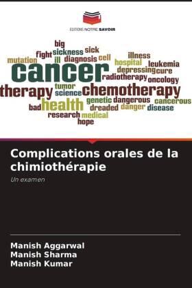 Aggarwal / Sharma / Kumar |  Complications orales de la chimiothérapie | Buch |  Sack Fachmedien