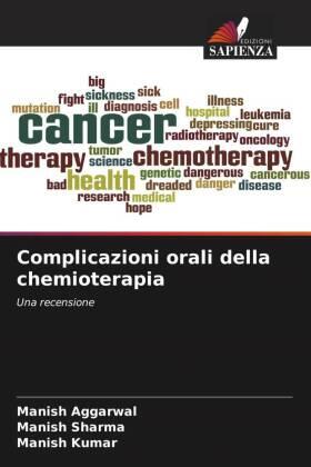 Aggarwal / Sharma / Kumar |  Complicazioni orali della chemioterapia | Buch |  Sack Fachmedien