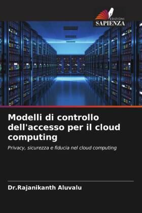 Aluvalu / Muddana |  Modelli di controllo dell'accesso per il cloud computing | Buch |  Sack Fachmedien