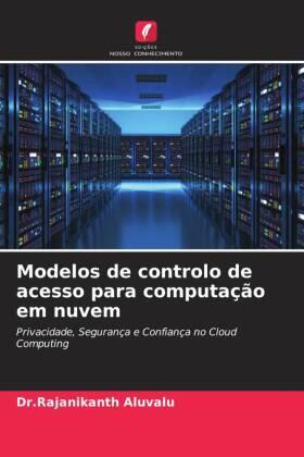 Aluvalu / Muddana |  Modelos de controlo de acesso para computação em nuvem | Buch |  Sack Fachmedien