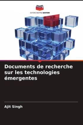 Singh |  Documents de recherche sur les technologies émergentes | Buch |  Sack Fachmedien