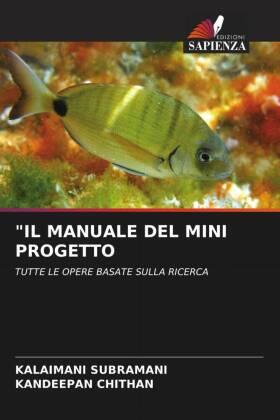 Subramani / Chithan |  "IL MANUALE DEL MINI PROGETTO | Buch |  Sack Fachmedien