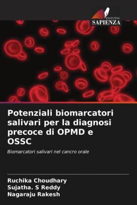 Choudhary / Reddy / Rakesh |  Potenziali biomarcatori salivari per la diagnosi precoce di OPMD e OSSC | Buch |  Sack Fachmedien