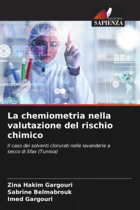 Hakim Gargouri / Belmabrouk / Gargouri |  La chemiometria nella valutazione del rischio chimico | Buch |  Sack Fachmedien