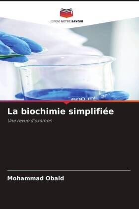 Obaid |  La biochimie simplifiée | Buch |  Sack Fachmedien