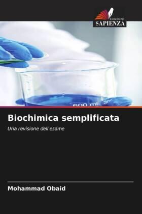 Obaid |  Biochimica semplificata | Buch |  Sack Fachmedien