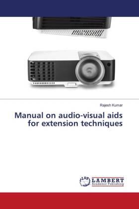 Kumar |  Manual on audio-visual aids for extension techniques | Buch |  Sack Fachmedien