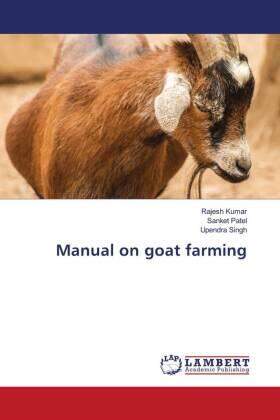 Kumar / Patel / Singh |  Manual on goat farming | Buch |  Sack Fachmedien