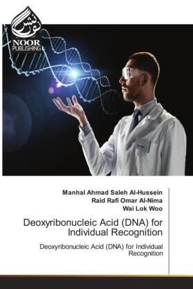 Al-Hussein / Al-Nima / Woo |  Deoxyribonucleic Acid (DNA) for Individual Recognition | Buch |  Sack Fachmedien