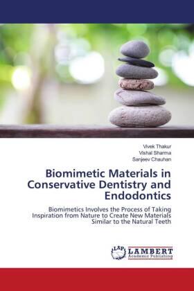 Thakur / Sharma / Chauhan |  Biomimetic Materials in Conservative Dentistry and Endodontics | Buch |  Sack Fachmedien