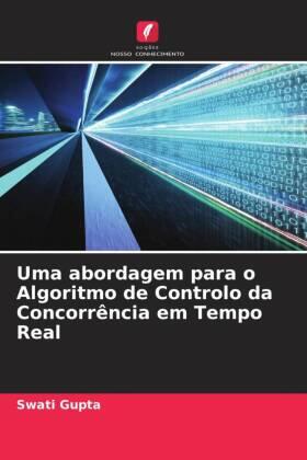 Gupta |  Uma abordagem para o Algoritmo de Controlo da Concorrência em Tempo Real | Buch |  Sack Fachmedien