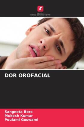 Bora / Kumar / Goswami |  DOR OROFACIAL | Buch |  Sack Fachmedien