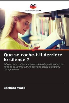 Ward |  Que se cache-t-il derrière le silence ? | Buch |  Sack Fachmedien