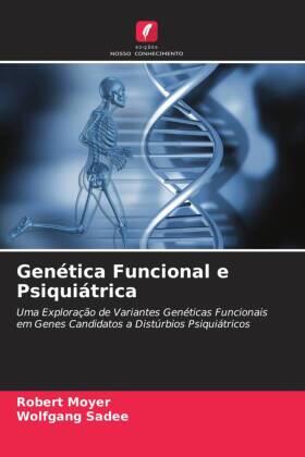 Moyer / Sadee |  Genética Funcional e Psiquiátrica | Buch |  Sack Fachmedien