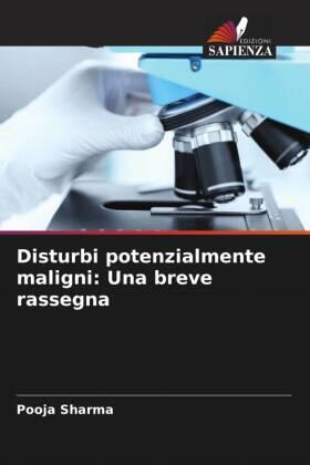 Sharma |  Disturbi potenzialmente maligni: Una breve rassegna | Buch |  Sack Fachmedien