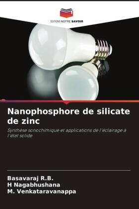 R. B. / Nagabhushana / Venkataravanappa |  Nanophosphore de silicate de zinc | Buch |  Sack Fachmedien