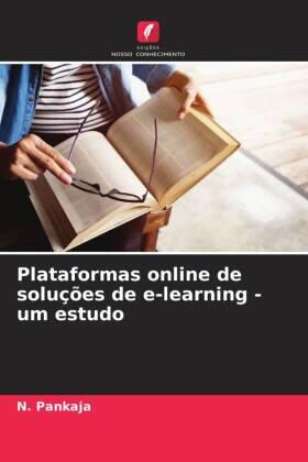 Pankaja |  Plataformas online de soluções de e-learning - um estudo | Buch |  Sack Fachmedien