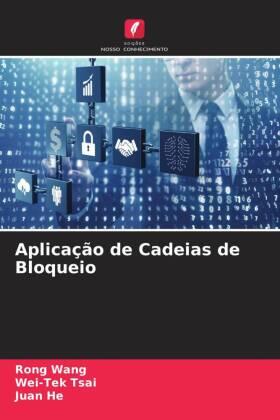 Wang / Tsai / He |  Aplicação de Cadeias de Bloqueio | Buch |  Sack Fachmedien