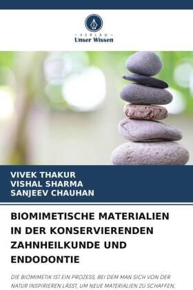 Thakur / Sharma / Chauhan |  BIOMIMETISCHE MATERIALIEN IN DER KONSERVIERENDEN ZAHNHEILKUNDE UND ENDODONTIE | Buch |  Sack Fachmedien