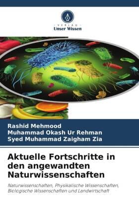 Mehmood / Rehman / Zia |  Aktuelle Fortschritte in den angewandten Naturwissenschaften | Buch |  Sack Fachmedien