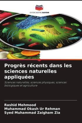 Mehmood / Rehman / Zia | Progrès récents dans les sciences naturelles appliquées | Buch | 978-620-4-93615-4 | sack.de