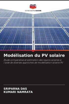 Das / Namrata |  Modélisation du PV solaire | Buch |  Sack Fachmedien