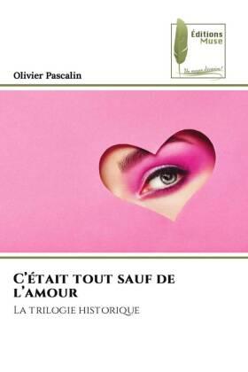 Pascalin |  C¿était tout sauf de l¿amour | Buch |  Sack Fachmedien