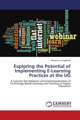 Livingstone |  Exploring the Potential of Implementing E-Learning Practices at the UG | Buch |  Sack Fachmedien