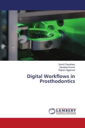 Chaudhary / Kumar / Aggarwal |  Digital Workflows in Prosthodontics | Buch |  Sack Fachmedien