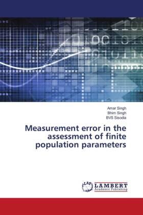 Singh / Sisodia |  Measurement error in the assessment of finite population parameters | Buch |  Sack Fachmedien