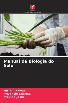 Rawat / Sharma / Joshi |  Manual de Biologia do Solo | Buch |  Sack Fachmedien